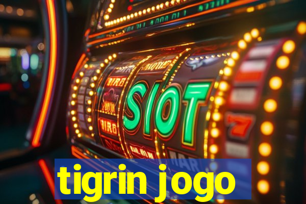 tigrin jogo